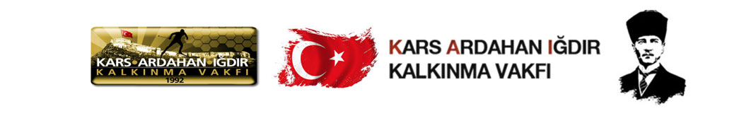 Kars Ardahan Iğdır Vakfı – Resmi Web Sitesi