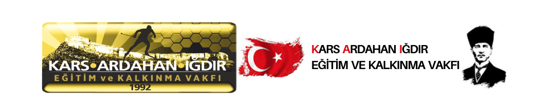 Kars Ardahan Iğdır Vakfı – Resmi Web Sitesi